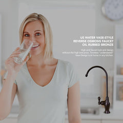 US Water Vase - Style Reverse Osmosis Faucet - Oil Rubbed Bronze - US Water Systems