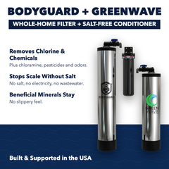 Bodyguard Whole House Filtration & Green Wave Salt Free Softener Alternative System - US Water Systems